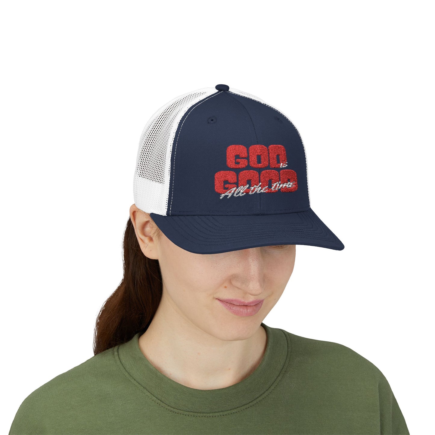 God Is Good All the Time Trucker Hat