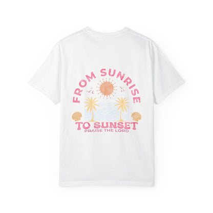 Sunrise to Sunset Praise the Lord Shirt
