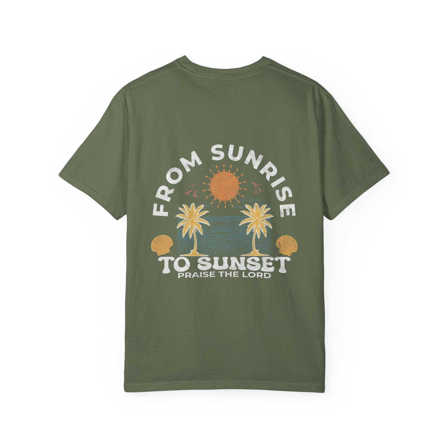 Sunrise to Sunset Praise the Lord Shirt