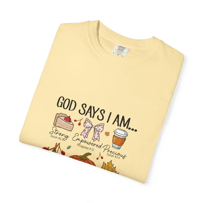 God Says I Am T-Shirt