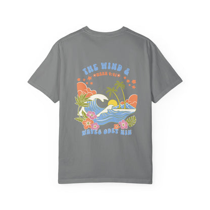 The Wind & Waves Obey Him -  Shirt | Mark 4:41
