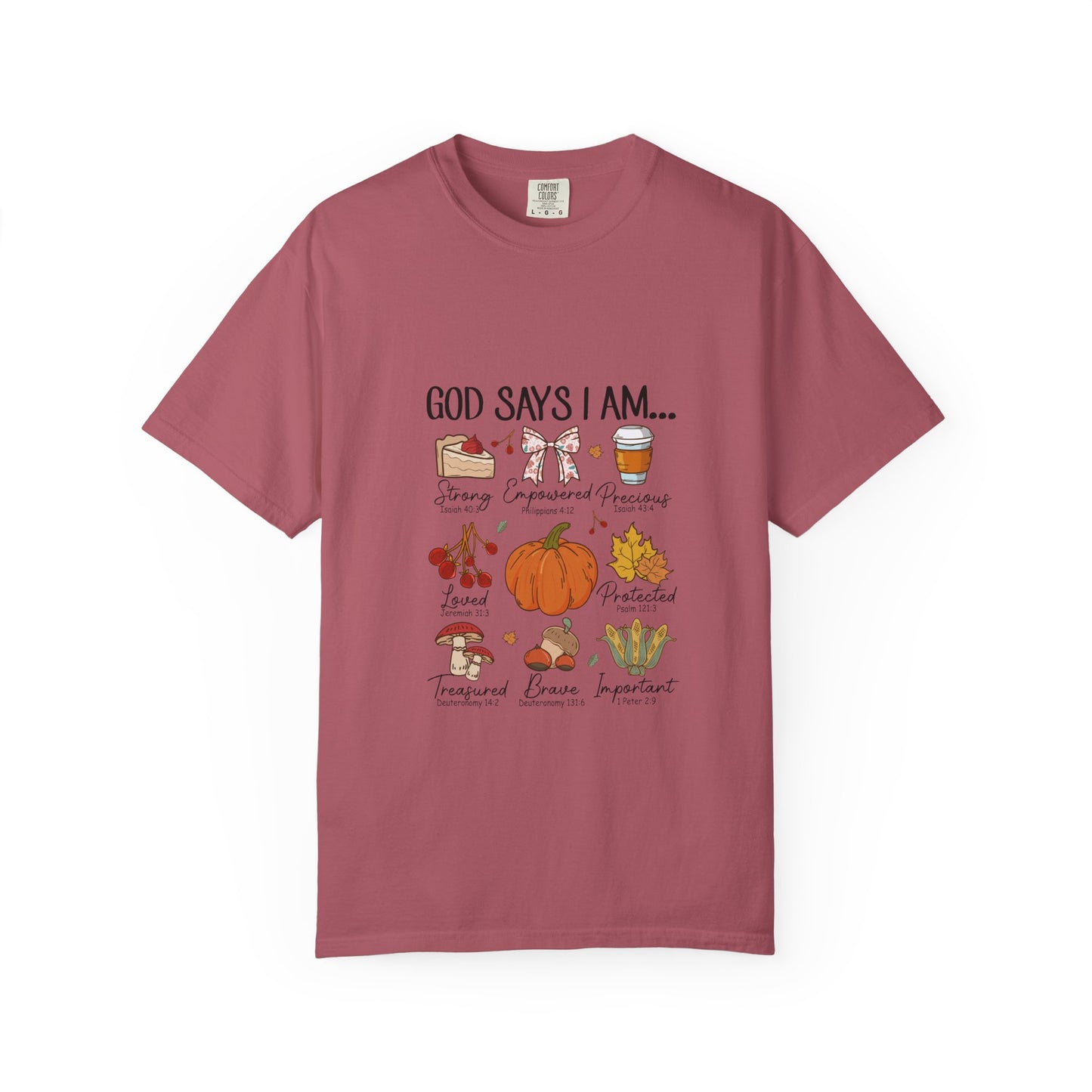 God Says I Am T-Shirt