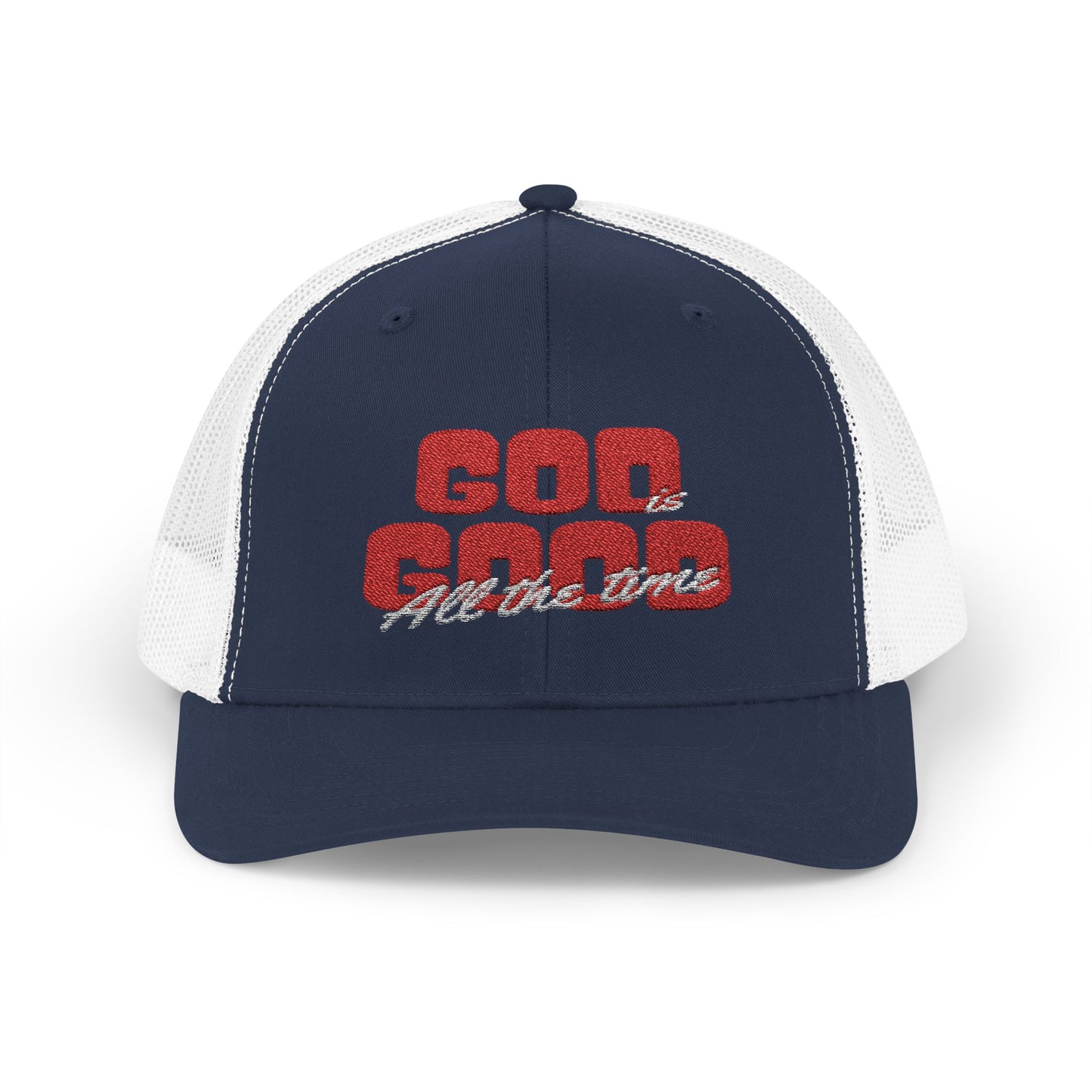 God Is Good All the Time Trucker Hat