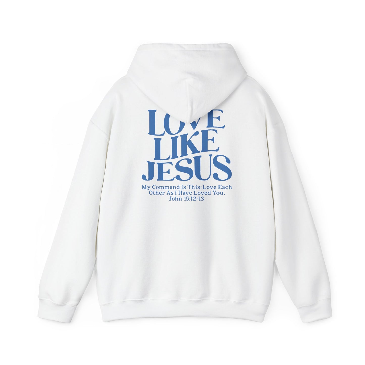Love Like Jesus Hoodie
