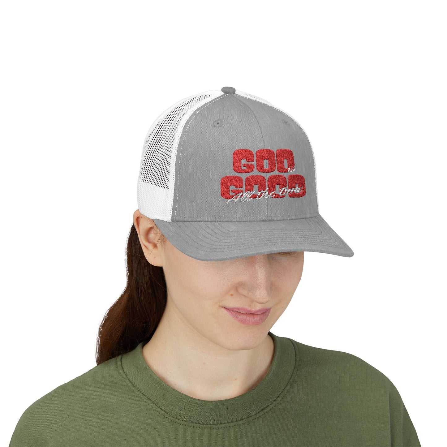 God Is Good All the Time Trucker Hat