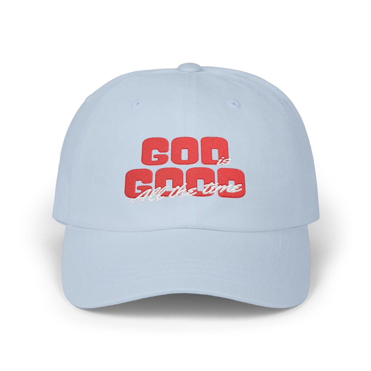 God Is Good All the Time Hat