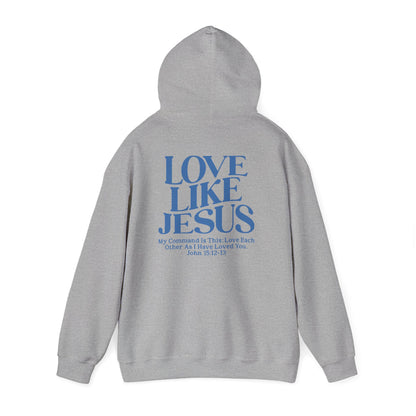 Love Like Jesus Hoodie