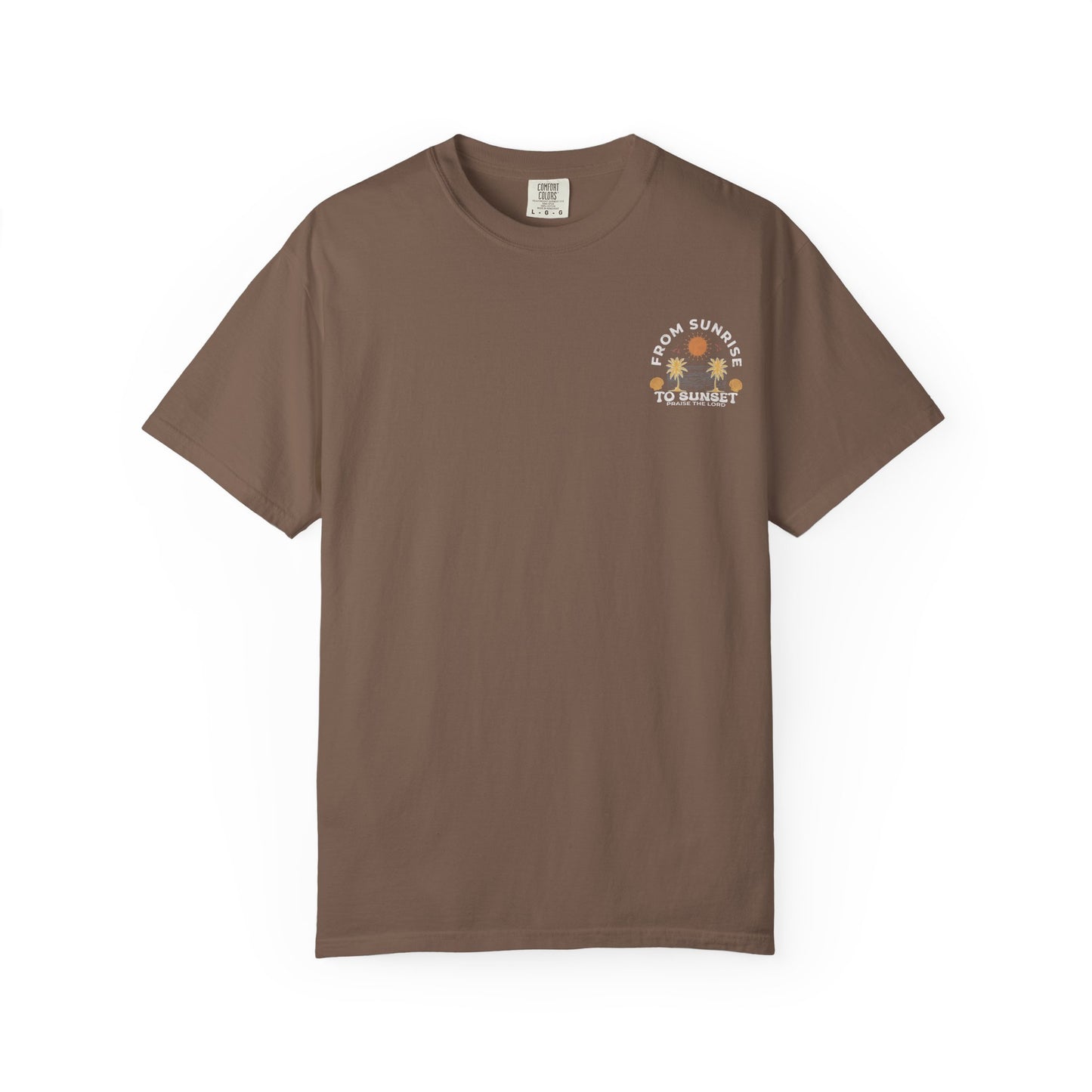 Sunrise to Sunset Praise the Lord Shirt