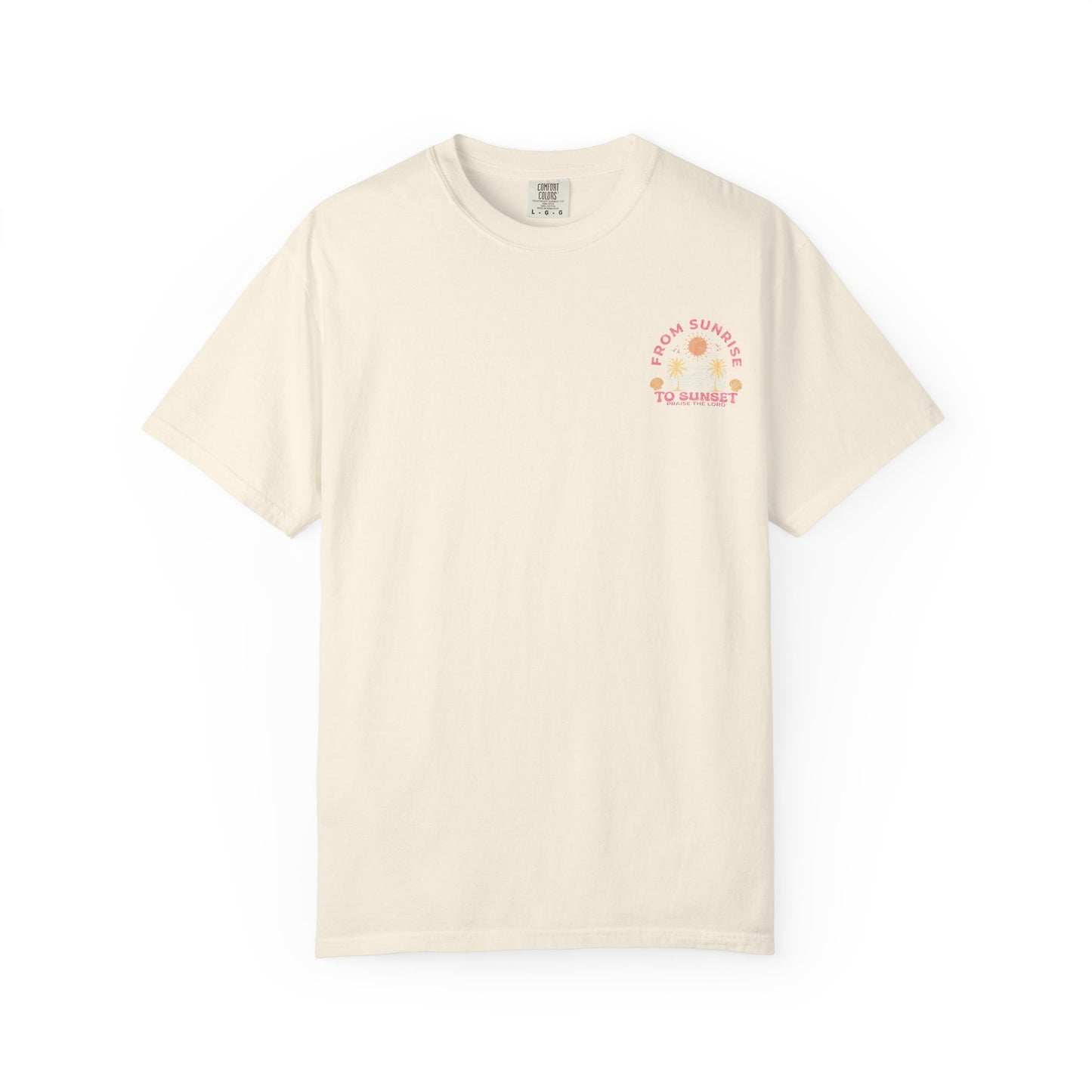 Sunrise to Sunset Praise the Lord Shirt