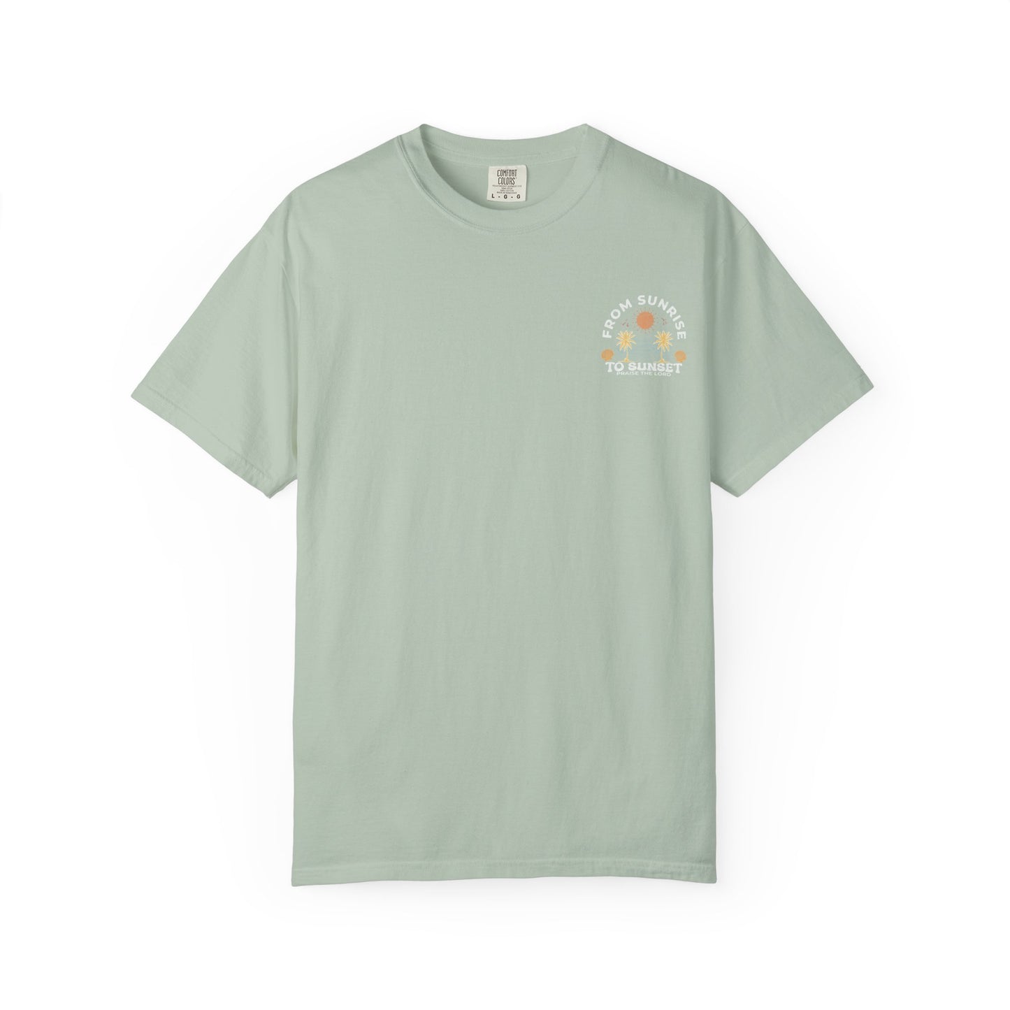 Sunrise to Sunset Praise the Lord Shirt