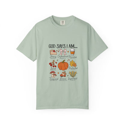 God Says I Am T-Shirt