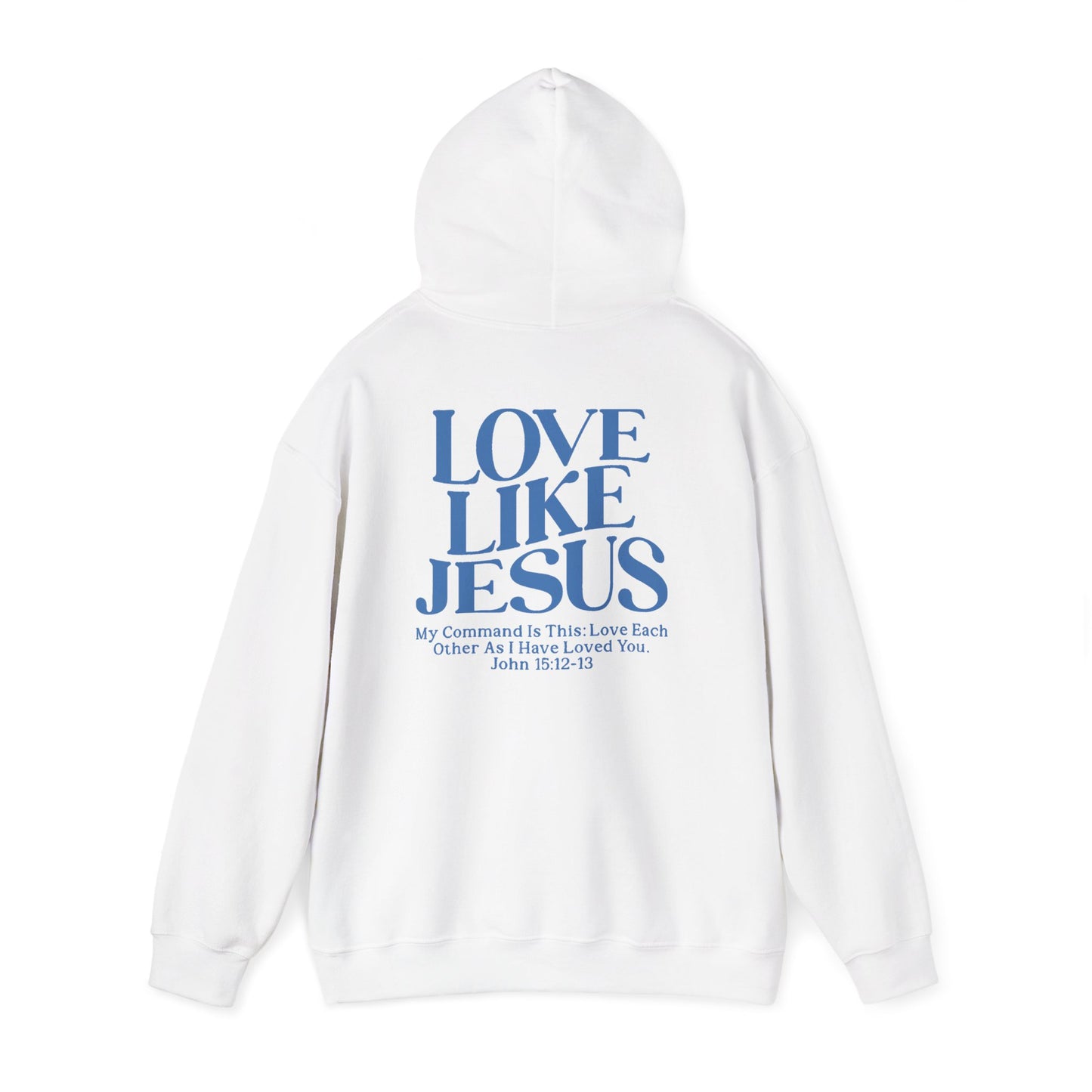 Love Like Jesus Hoodie