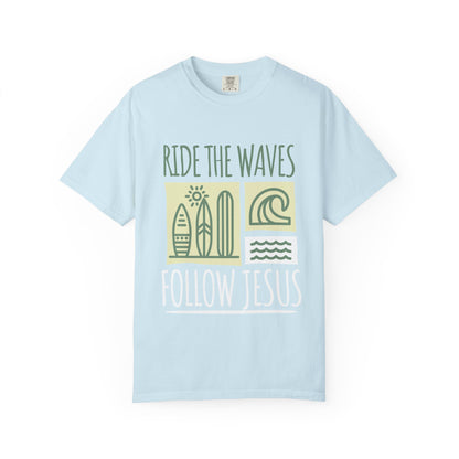 Ride the Waves Follow Jesus Shirt