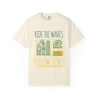 Ride the Waves Follow Jesus Shirt