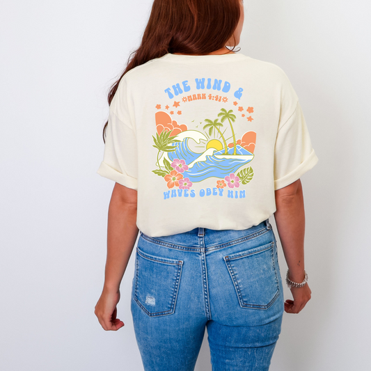 The Wind & Waves Obey Him -  Shirt | Mark 4:41