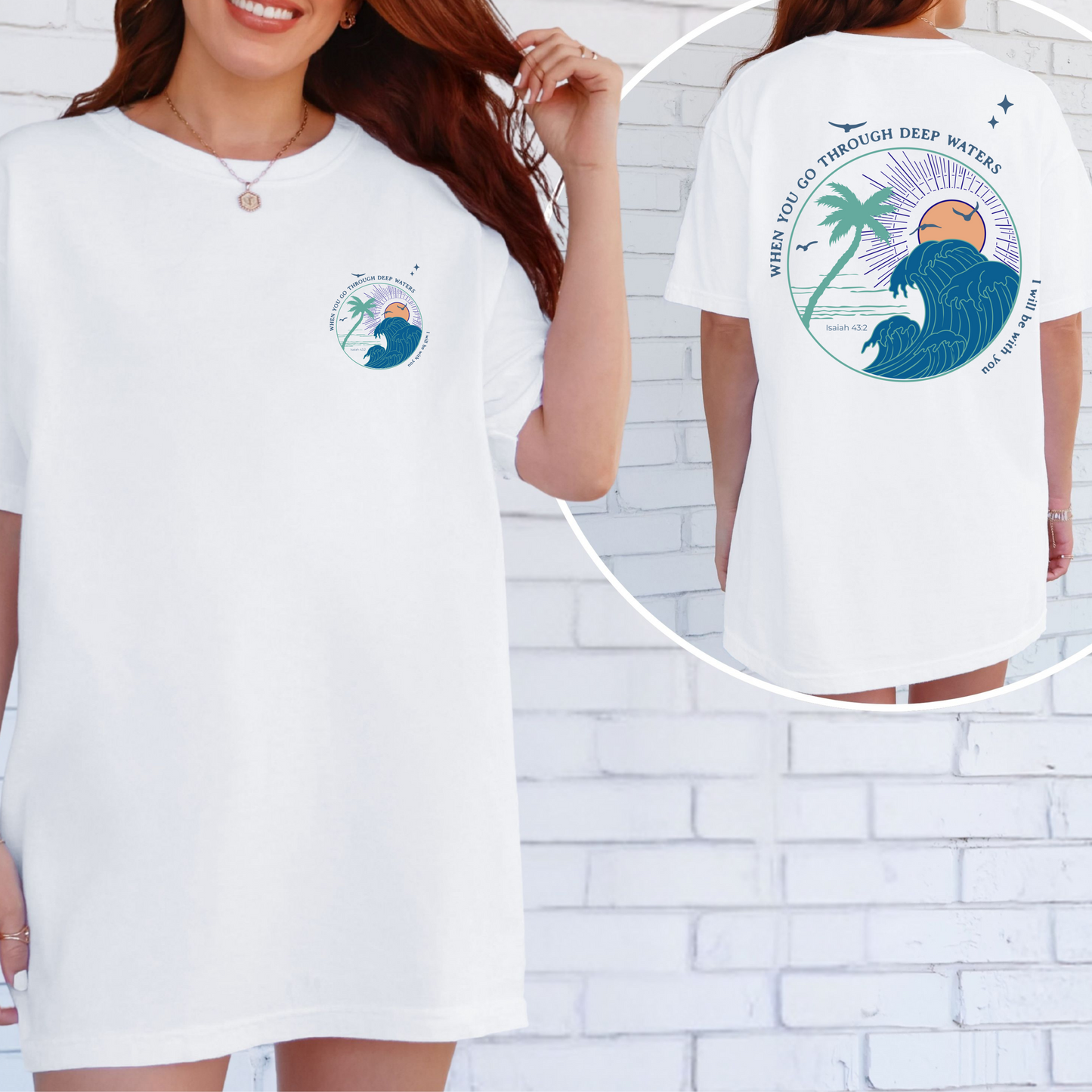 When You Go Through Deep Waters Isaiah 43:2 Shirt