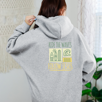 Ride the Waves Follow Jesus Hoodie