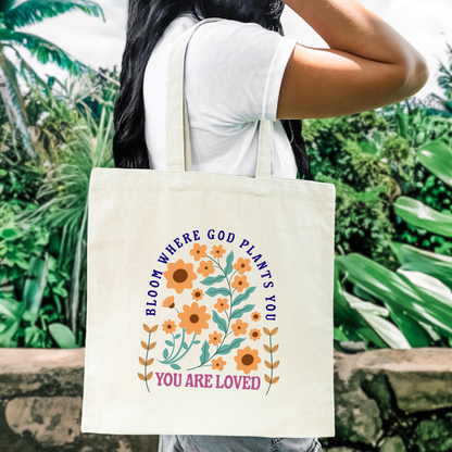Bloom Where God Grows You Tote Bag