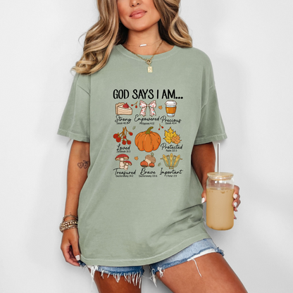 God Says I Am T-Shirt