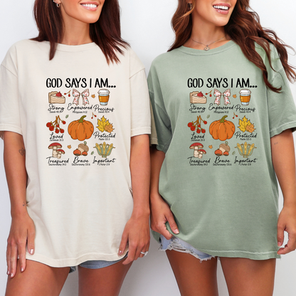 God Says I Am T-Shirt