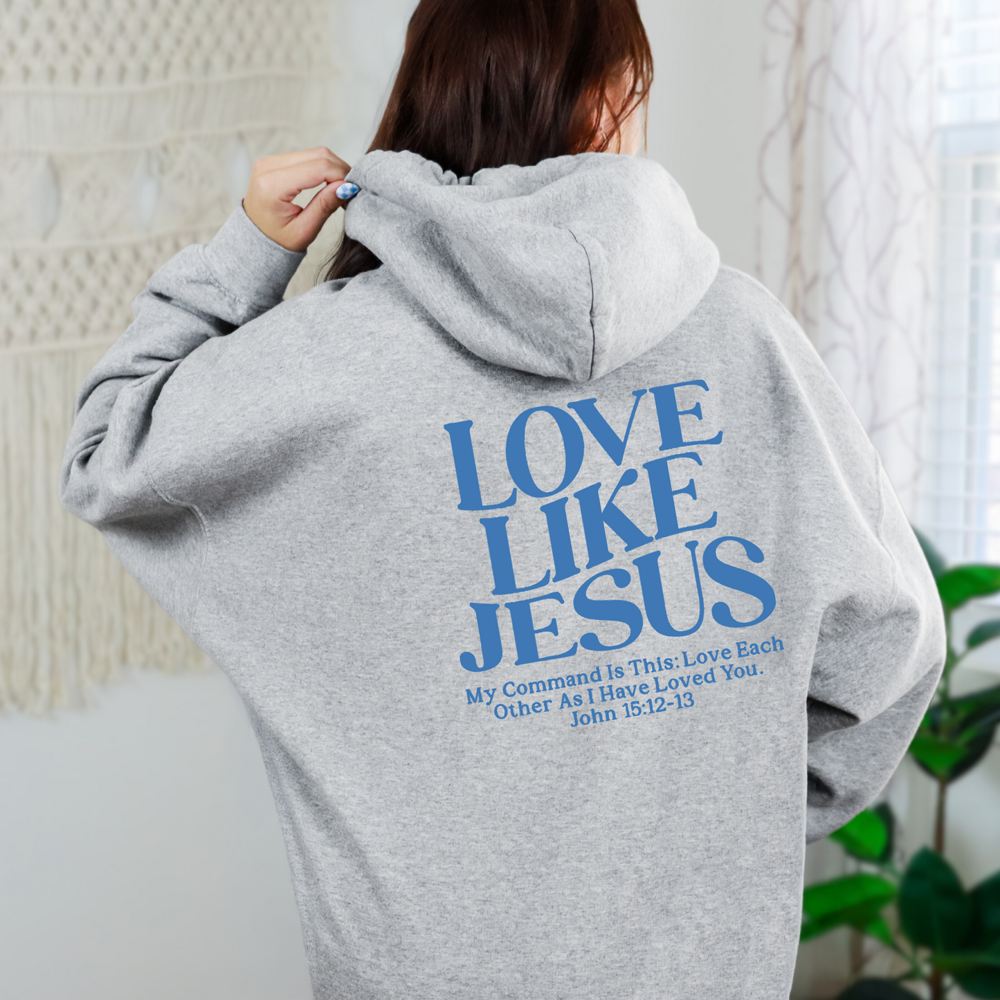 Love Like Jesus Hoodie