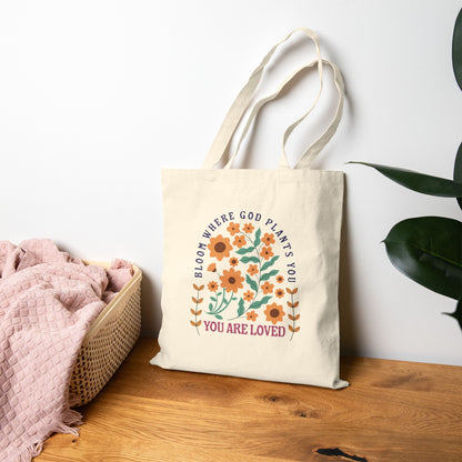 Bloom Where God Grows You Tote Bag