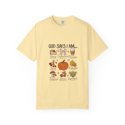 God Says I Am T-Shirt