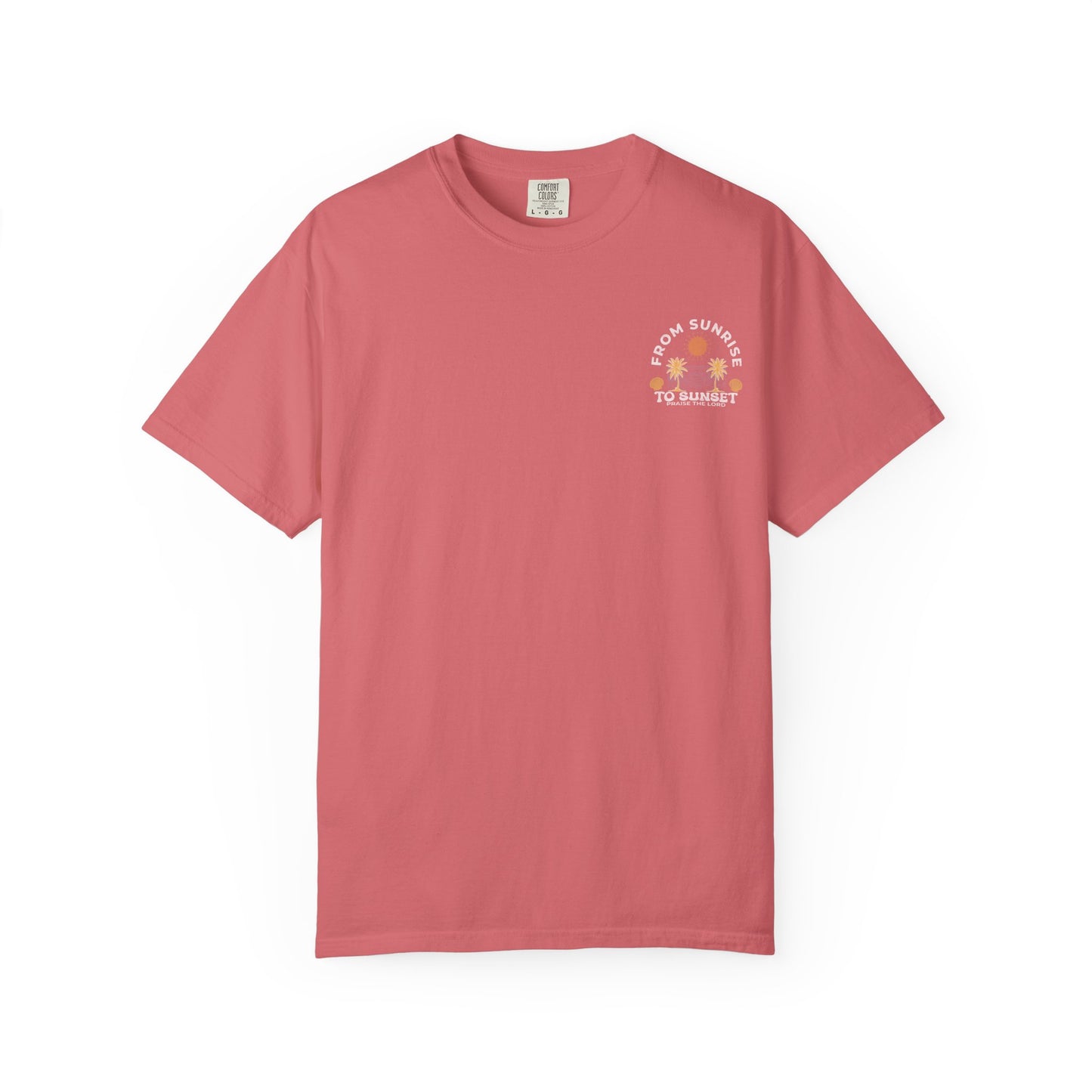 Sunrise to Sunset Praise the Lord Shirt