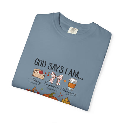 God Says I Am T-Shirt