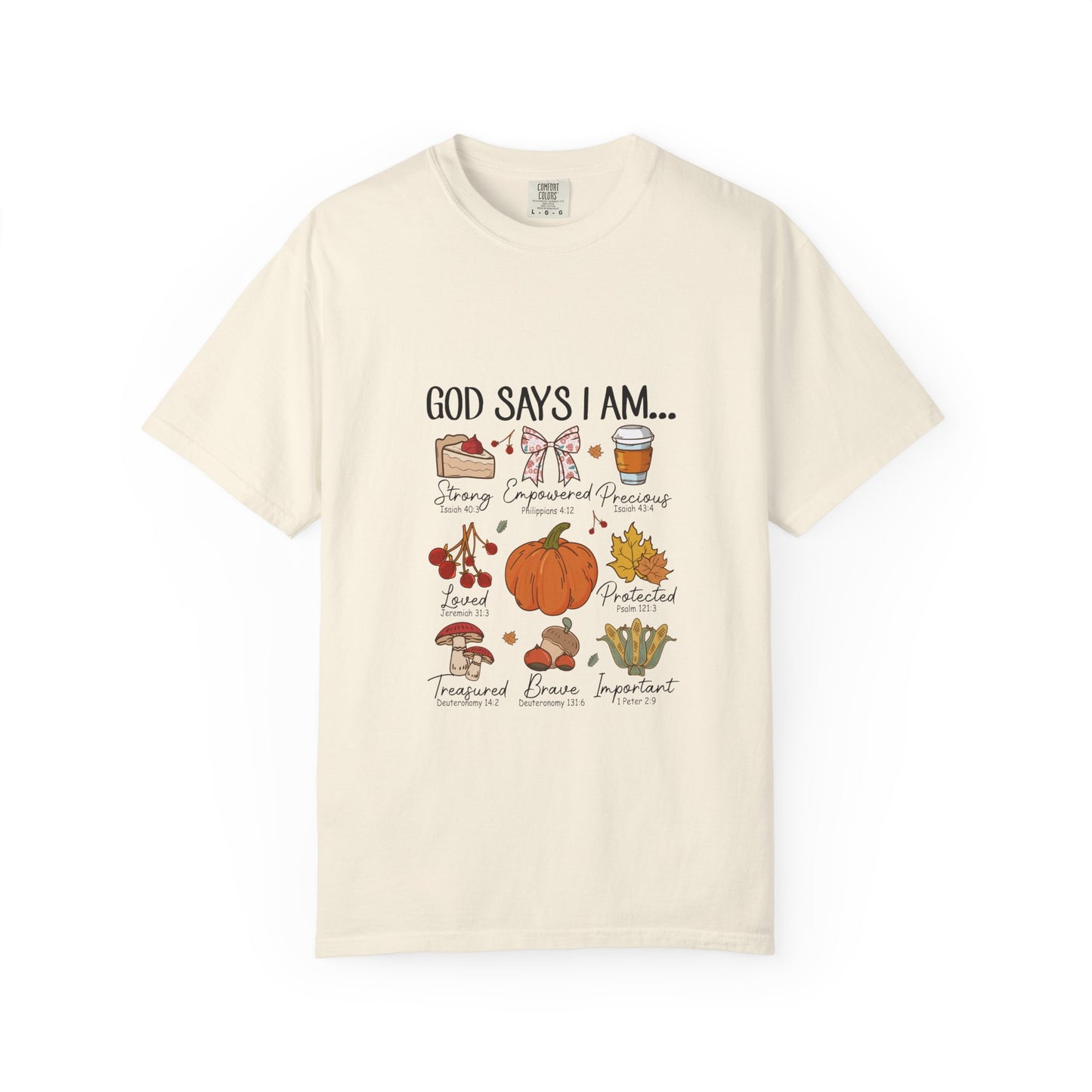 God Says I Am T-Shirt
