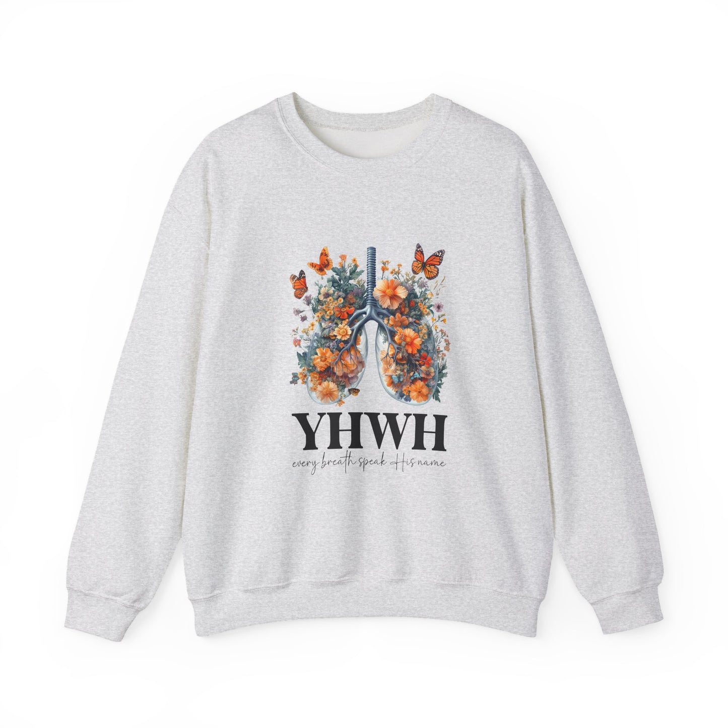 YHWH – Every Breath Speaks His Name Sweatshirt