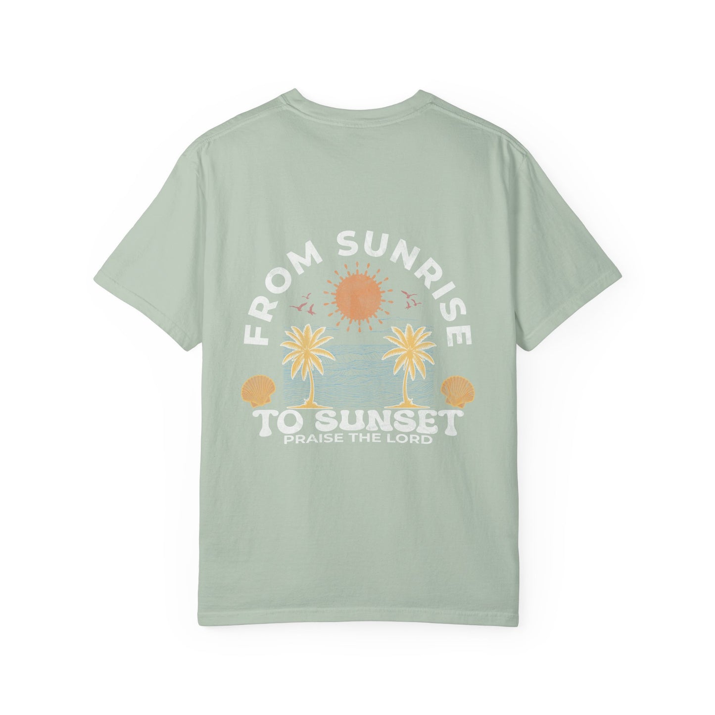 Sunrise to Sunset Praise the Lord Shirt