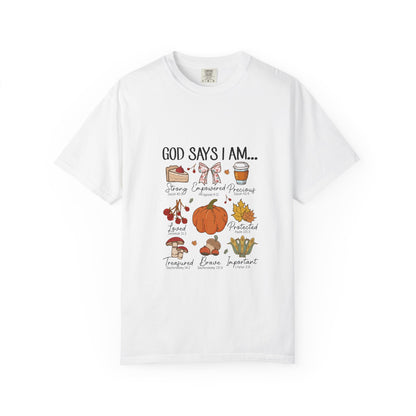 God Says I Am T-Shirt