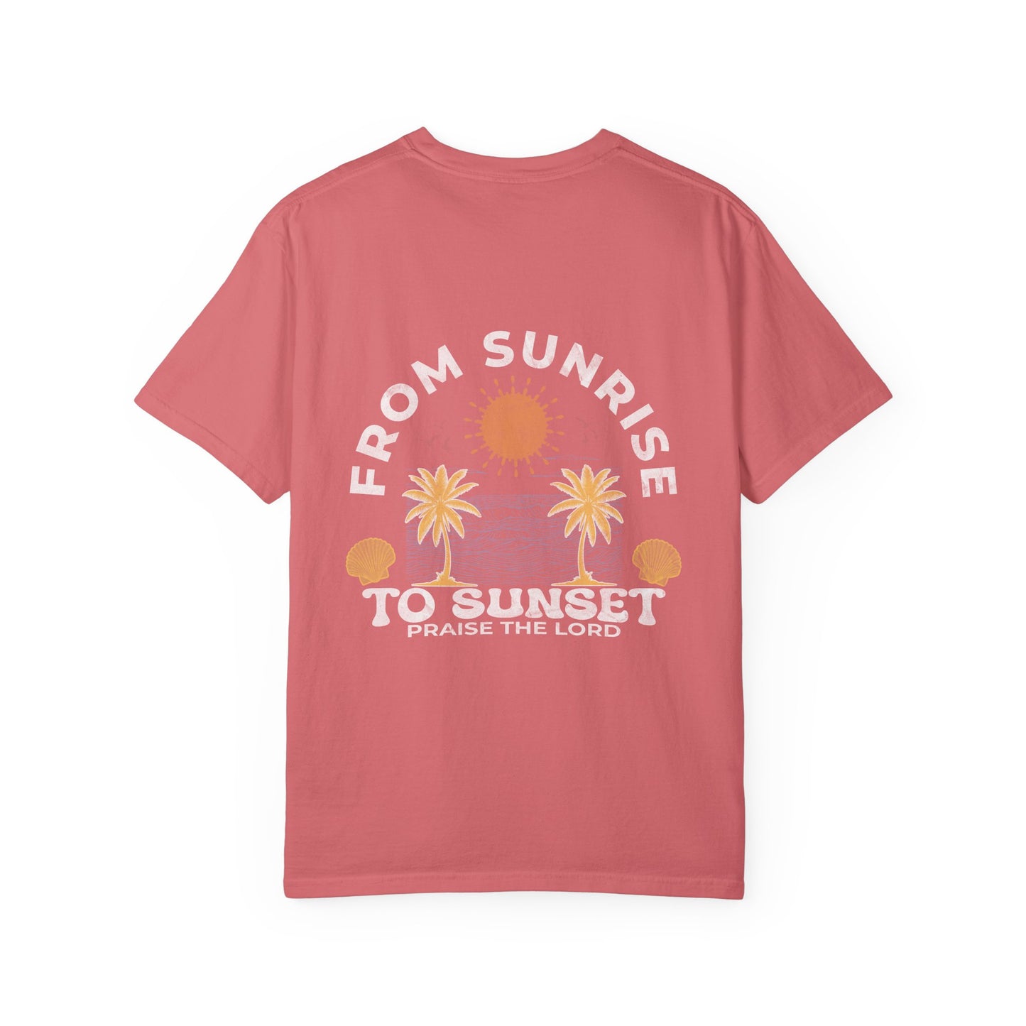 Sunrise to Sunset Praise the Lord Shirt