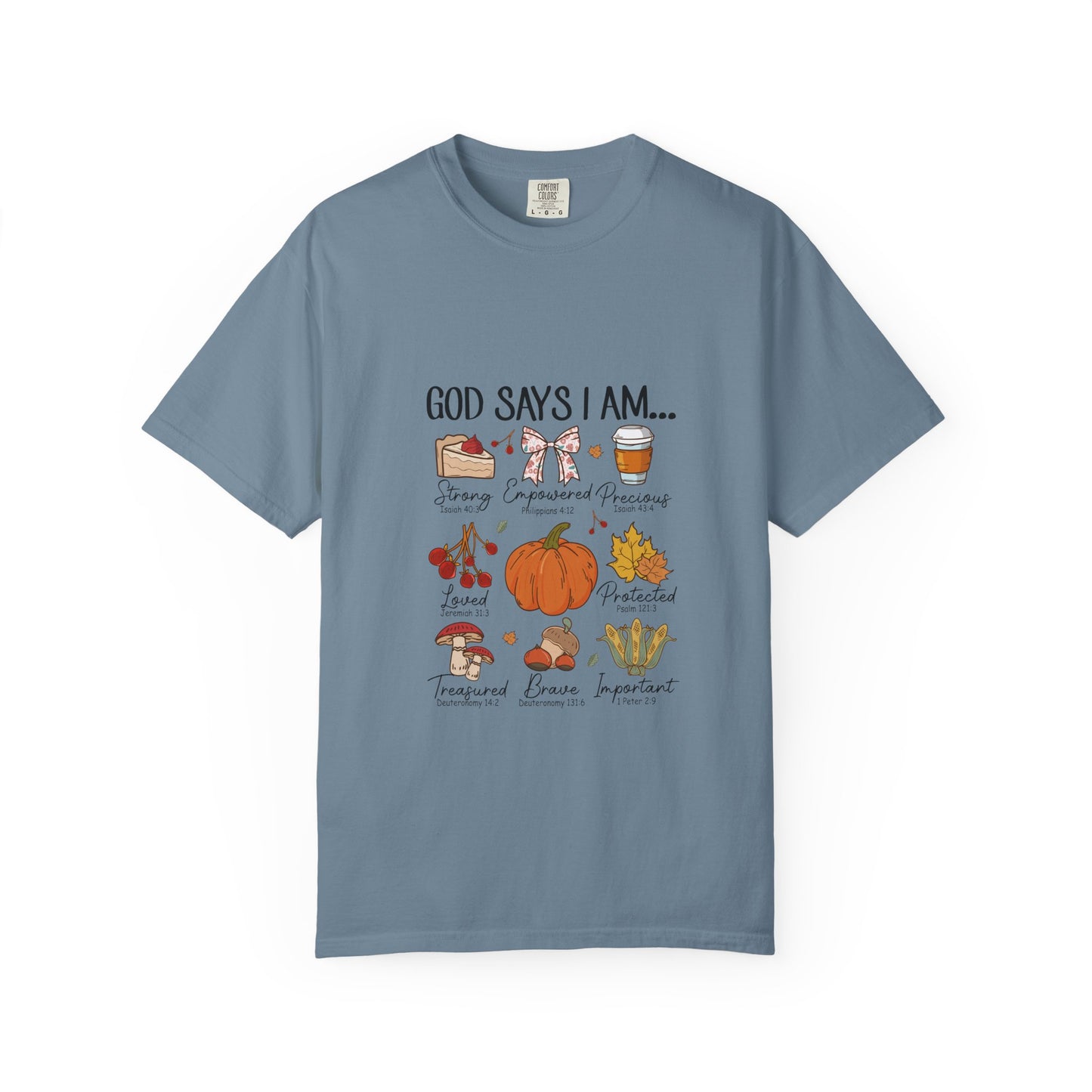 God Says I Am T-Shirt