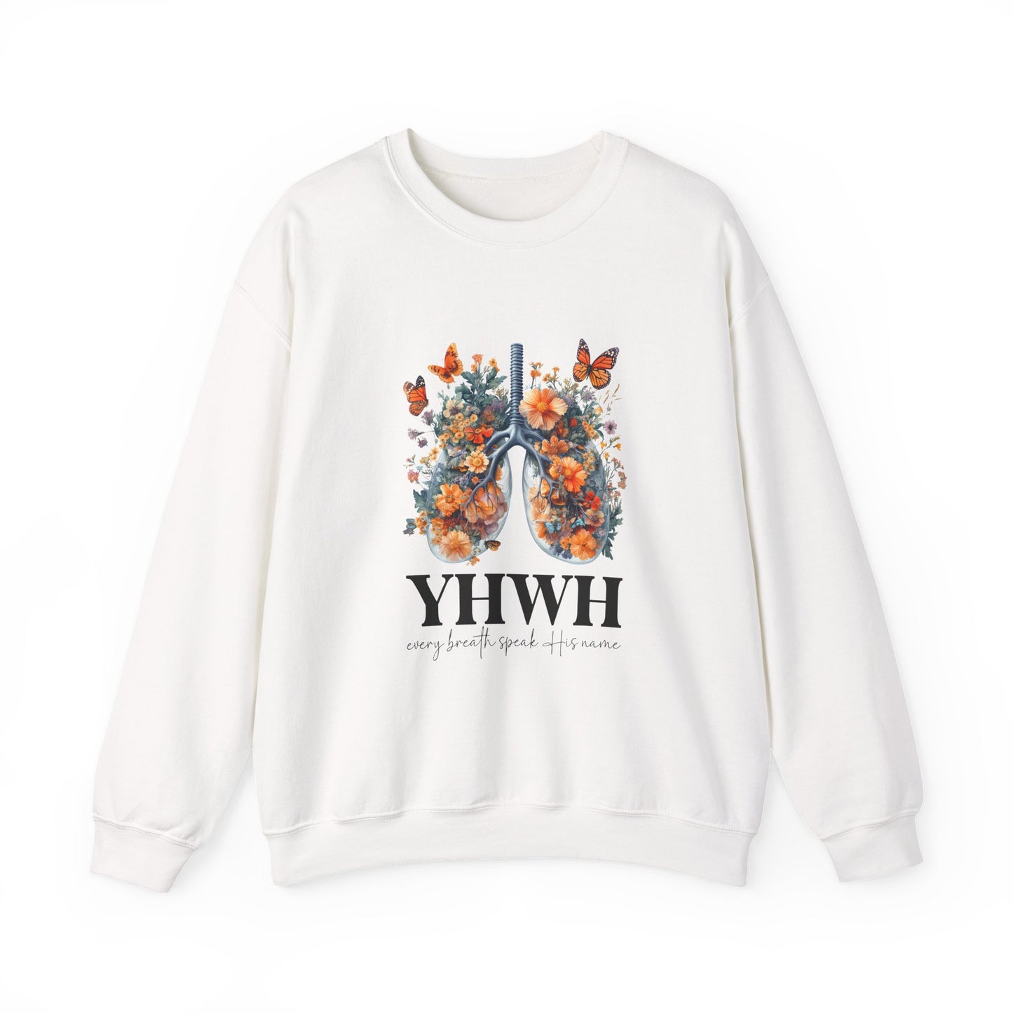 YHWH – Every Breath Speaks His Name Sweatshirt